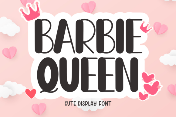 Barbie Queen: A Sweet and Playful Display Font for Joyful Designs