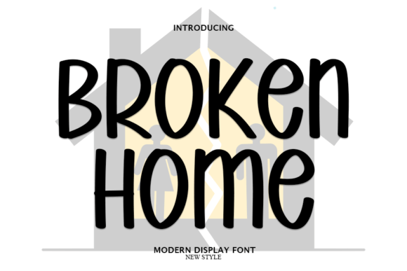 Broken Home: A Modern Font for Creative Projects