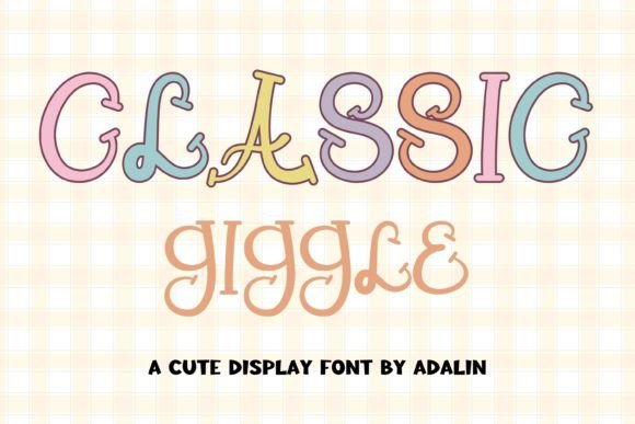 Classic Giggle: A Charming Display Font for Creative Projects