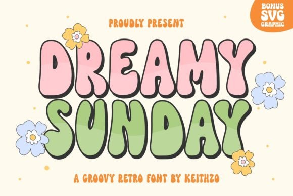 Dreamy Sunday: A Font for Joyful, Quirky Designs