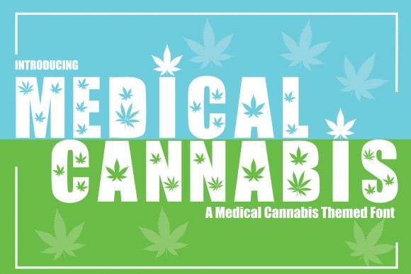 Medical Cannabis: A Bold Display Font for Impactful Designs