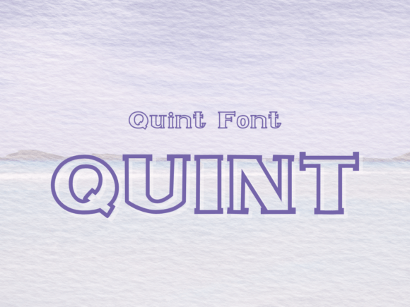 Quint: A Playful Font for Dynamic Designs